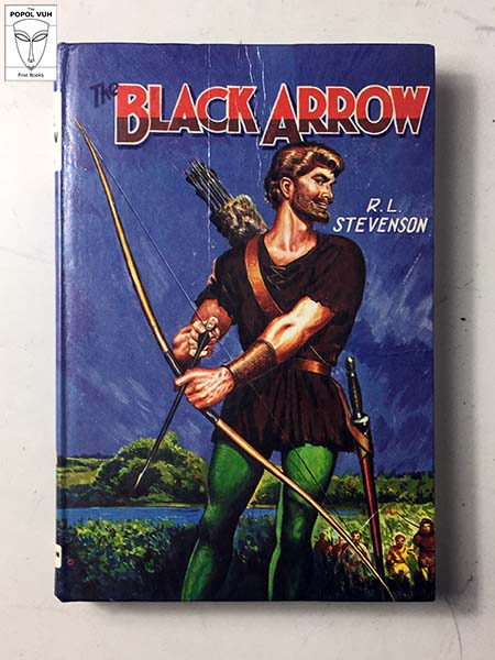 R. L. Stevenson - The Black Arrow